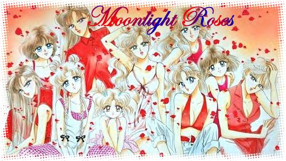 Moonlight Roses: A website dedicated completely to Sailor Moon.