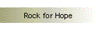 Rock for Hope