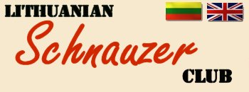 Lithuanian Schnauzer Club. Jei norite LT varianto, surinkite: www.snauceriai. mums.lt