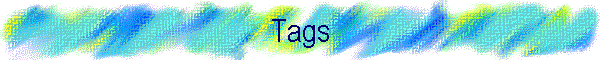 Tags
