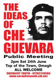 Omagh Socialist Youth public meeting on Che, 24th June '06