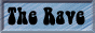 The Rave