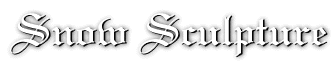 snow sculpture page