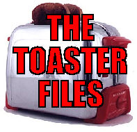 The Toaster Files