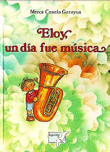 Eloy, un d�a fue m�sica