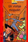 Un viatge mogudet