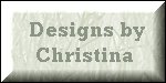 Designs by Christina!