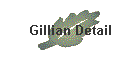 Gillian Detail