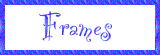 frames