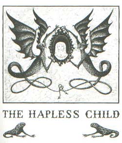 Enter The Hapless Child