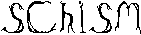 Schism