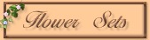 Flower Sets