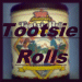 tootsie rolls
