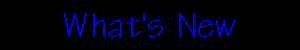 Click here to see what's new...