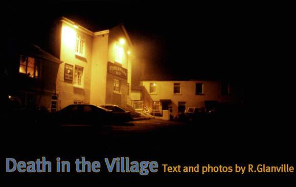 Death in the Village.  A piece by Bob Glanville