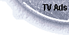 Some TV Ads