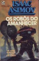Os Rob�s do Amanhecer