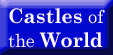 Castles of the World