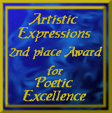 Artistic Expressions Second Place Award For Poetic Excellence