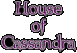 House of Cassandra
