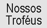 Nossos Trofus
