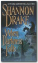 When Darkness Falls