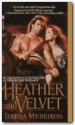 Heather and Velvet