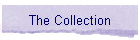 The Collection