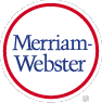 Merriam-Webster Online - based on Merriam-Webster's Collegiate Dictionary. 