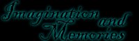 [Imagination & Memories]