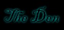 [The Den]