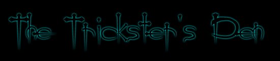 The Trickster's Den