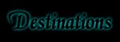 [Destinations]
