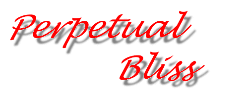 Perpetual Bliss