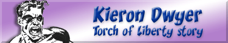 Kieron Dwyer Torch of Liberty Story