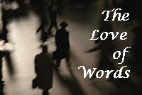 the love of words
