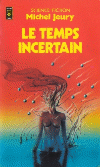 Le Temps Incertain