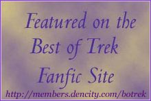 Featured on the Best of Trek Fanfic Site