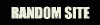 RANDOM SITE