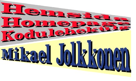 Websida/Webpage/Kodulehek*lg - Mikael Jolkkonen