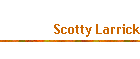 Scotty Larrick