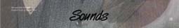 Sounds