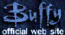 Official Buffy Site Link