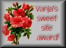 Vanja's Sweet Site Award