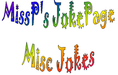 MissP's Misc Jokes
