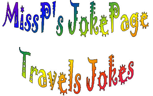 MissP's Travels Jokes