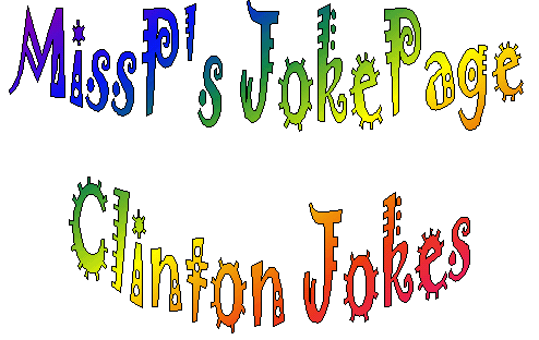 MissP's Clinton Jokes