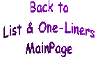 Back to List & One-Liners MainPage