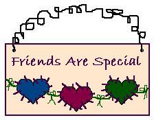 Friends are Special