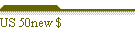 US 50new $